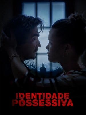 Identidade Possessiva Online em HD