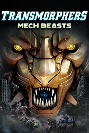 Transmorphers: Mech Beasts Online em HD