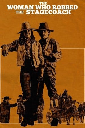 The Woman Who Robbed the Stagecoach Online em HD