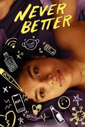 Never Better Online em HD