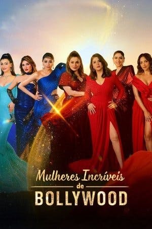 Mulheres Incríveis de Bollywood Online em HD