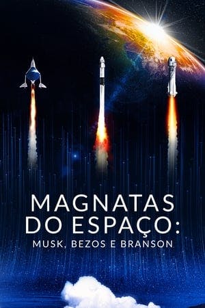 Magnatas do Espaço: Musk, Bezos e Branson Online em HD