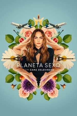 Planeta Sexo com Cara Delevingne Online em HD