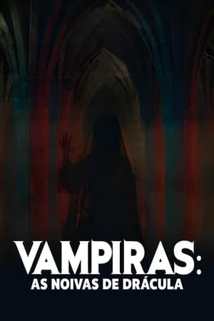 Vampiras: As Noivas de Drácula Online em HD