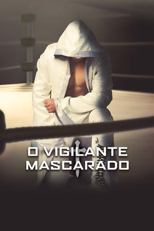 O Vigilante Mascarado Online em HD