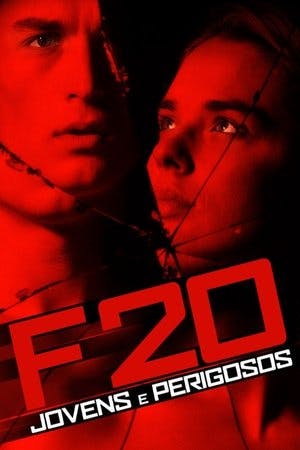 F20 – Jovens e Perigosos Online em HD