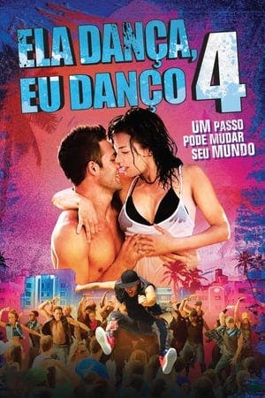 Ela Dança, Eu Danço 4 Online em HD