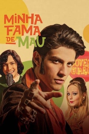 Minha Fama de Mau Online em HD