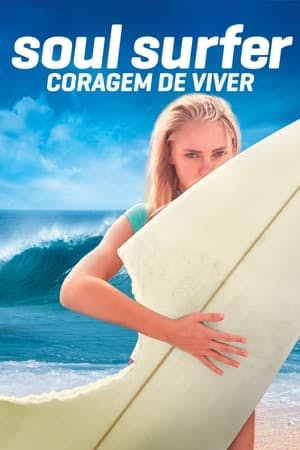 Soul Surfer: Coragem de Viver Online em HD