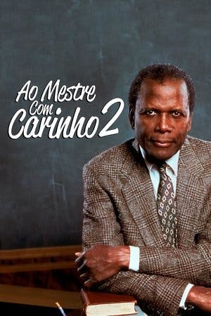 Ao Mestre, Com Carinho 2 Online em HD