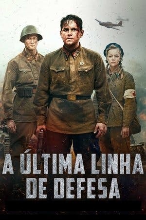 A Última Linha de Defesa Online em HD