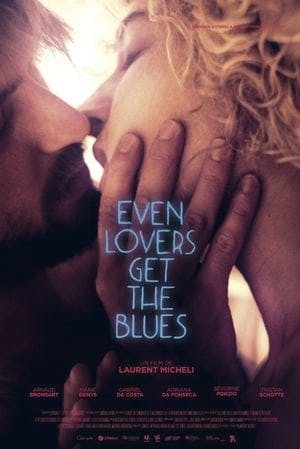 Even Lovers Get the Blues Online em HD