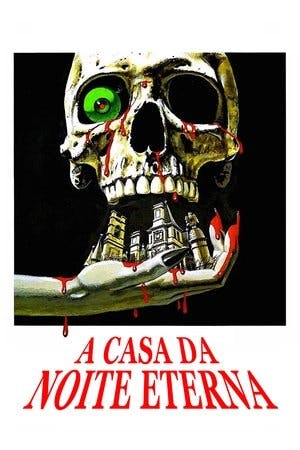 A Casa da Noite Eterna Online em HD