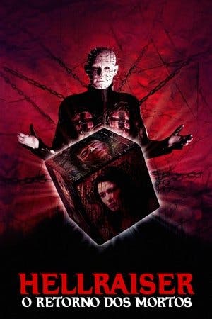 Hellraiser: O Retorno dos Mortos Online em HD