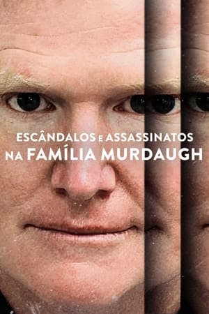 Escândalos e Assassinatos na Família Murdaugh Online em HD