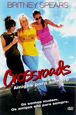 Crossroads: Amigas Para Sempre Online em HD