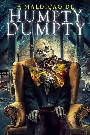 A Maldição de Humpty Dumpty Online em HD