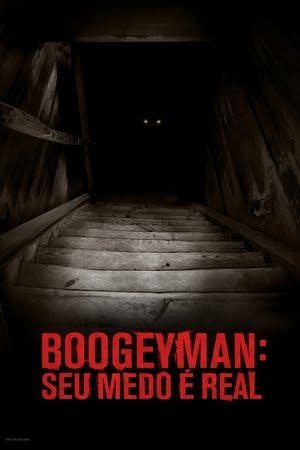 Boogeyman: Seu Medo é Real Online em HD