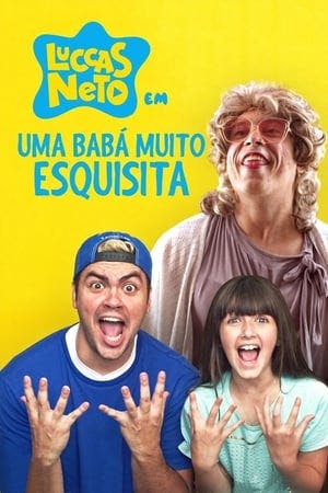 Luccas Neto em: Uma Babá Muito Esquisita Online em HD