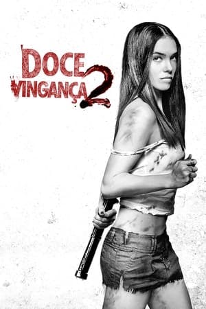 Doce Vingança 2 Online em HD