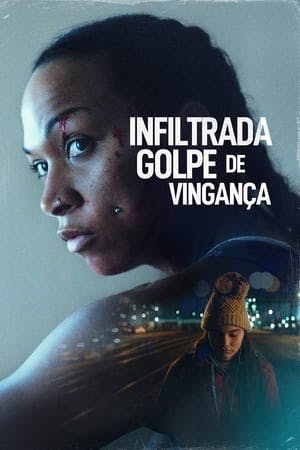 Infiltrada: Golpe de Vingança Online em HD