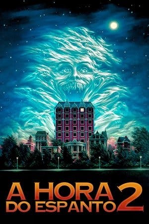 A Hora do Espanto 2 Online em HD