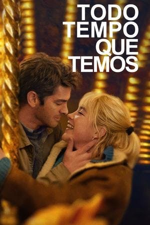 Todo Tempo Que Temos Online em HD