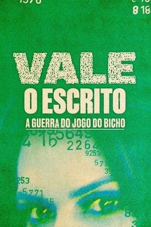 Vale o Escrito – A Guerra do Jogo do Bicho Online em HD