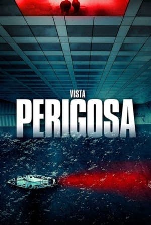 Vista Perigosa Online em HD