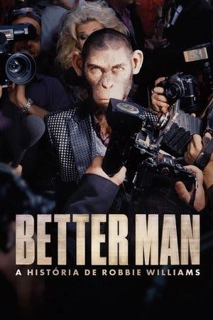 Better Man – A História de Robbie Williams Online em HD