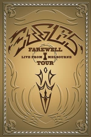 Eagles – Farewell I Tour – Live from Melbourne Online em HD