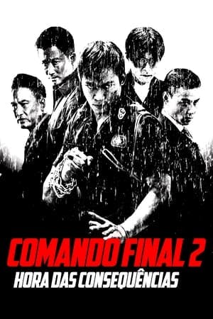 Comando Final 2: Hora das Consequências Online em HD