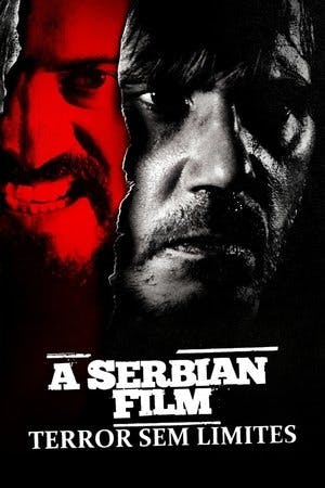 A Serbian Film – Terror sem Limites Online em HD