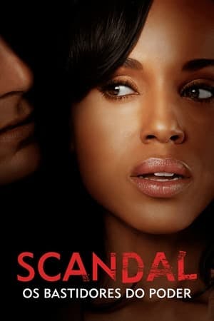 Scandal: Os Bastidores do Poder Online em HD