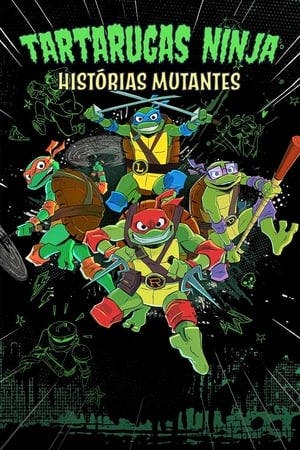 Tartarugas Ninjas: Histórias Mutantes Online em HD