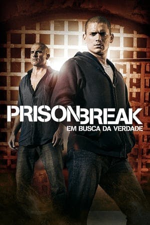 Prison Break: Em Busca da Verdade Online em HD