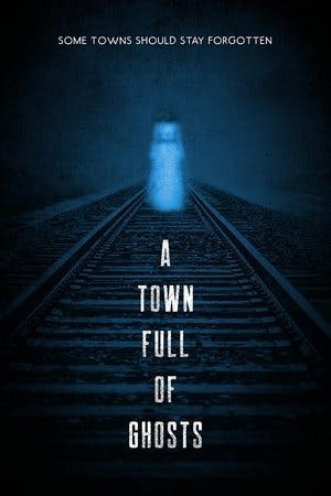 A Town Full of Ghosts Online em HD