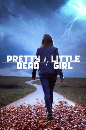 Pretty Little Dead Girl Online em HD