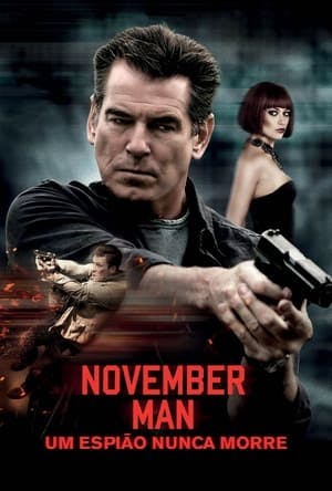 November Man – Um Espião Nunca Morre Online em HD