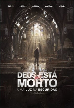 Deus Não Está Morto: Uma Luz na Escuridão Online em HD