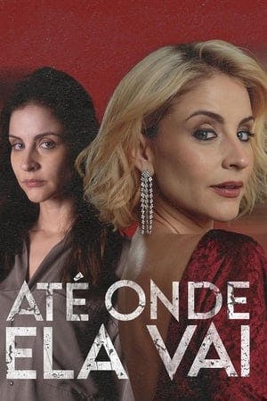 Até Onde Ela Vai Online em HD