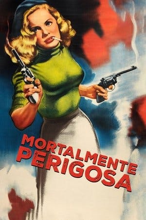 Mortalmente Perigosa Online em HD