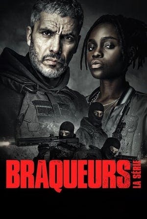 Submundo do Crime (Braqueurs: La série) Online em HD