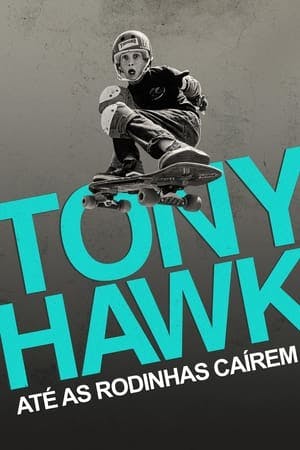 Tony Hawk: Até as Rodinhas Caírem Online em HD