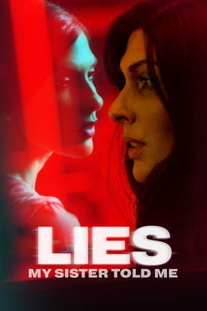 Lies My Sister Told Me Online em HD