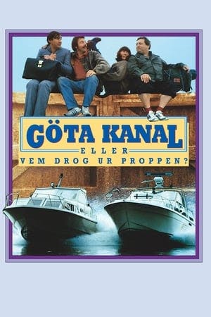 Göta Kanal eller Vem drog ur proppen? Online em HD