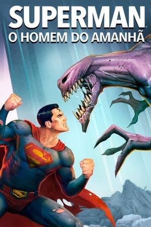 Superman: O Homem do Amanhã Online em HD