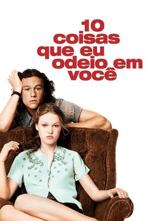 10 Coisas Que Eu Odeio em Você Online em HD