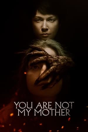 You Are Not My Mother Online em HD