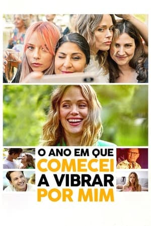 O Ano em que Comecei a Vibrar por Mim Online em HD